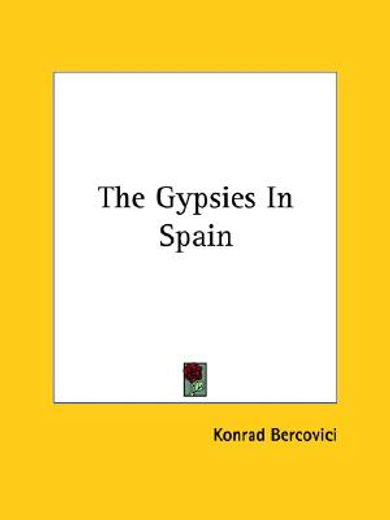 the gypsies in spain