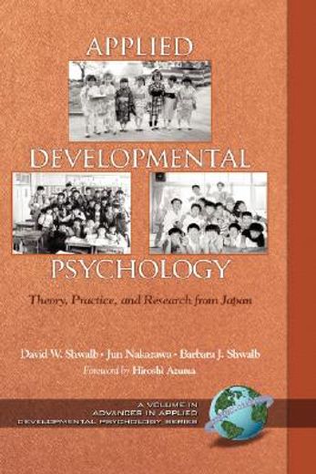 applied developmental psychology,theory practice, and research from japan