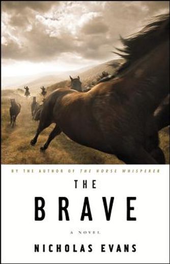 the brave,a novel