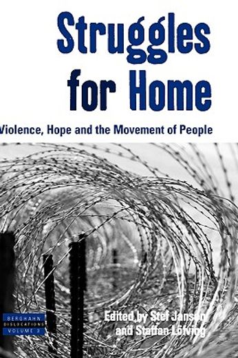 struggle for home,violence, hope and the movement of people