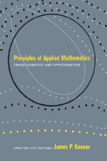 Principles of applied mathematics. Transformation and approximation,. (en Inglés)