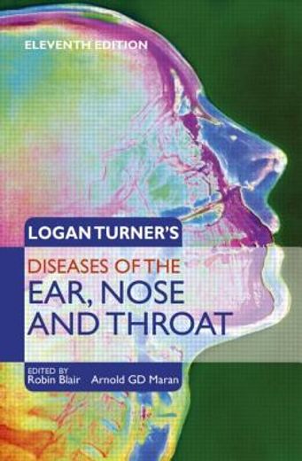 logan turner´s diseases of the ear, nose and throat