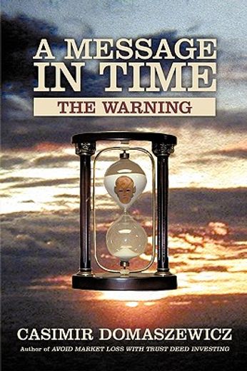 a message in time,the warning