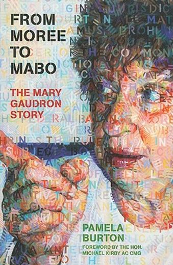 from moree to mabo,the biography of mary gaudron (en Inglés)