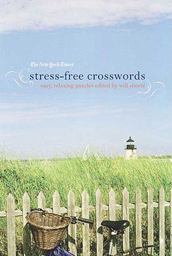 the new york times stress-free crosswords,easy, relaxing puzzles (in English)