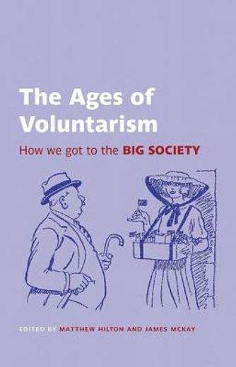 the ages of voluntarism,how we got to the big society