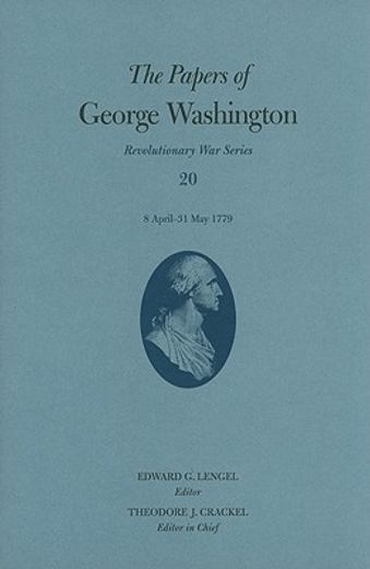 the papers of george washington,8 april-31 may 1779