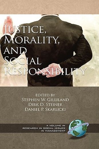 justice, morality, and social responsibility