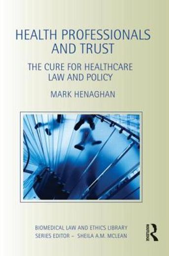 health professionals and the emergence of distrust,maladies of medical law
