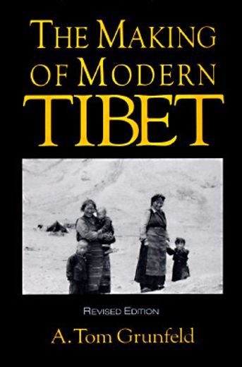 the making of modern tibet