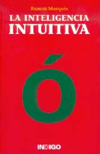 inteligencia intuitiva, la (in Spanish)
