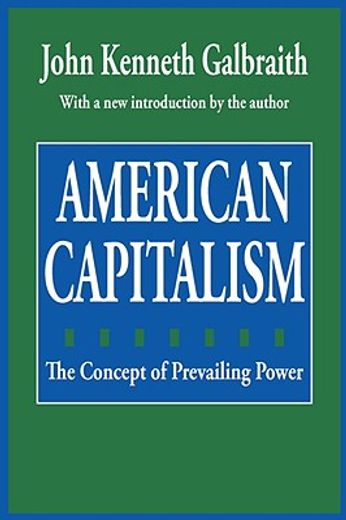 american capitalism,the concept of countervailing power