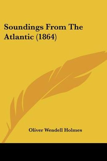soundings from the atlantic (1864)