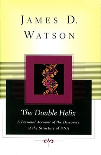 the double helix,a personal account of the discovery of the structure of dna