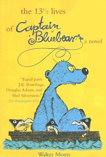 The 13 1/2 Lives of Captain Blue Bear (in English)