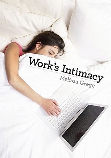work`s intimacy