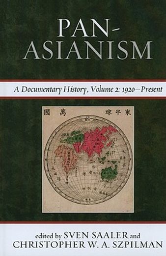 pan-asianism,a documentary history: 1920-present