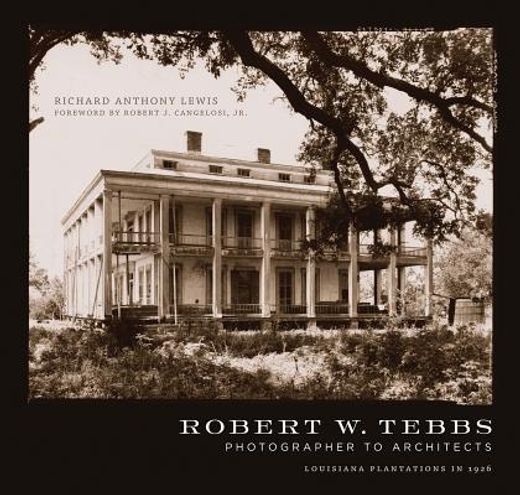 robert w. tebbs, photographer to architects (in English)