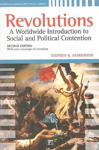 revolutions,a worldwide introduction to social and political contention with new coverage of terrorism