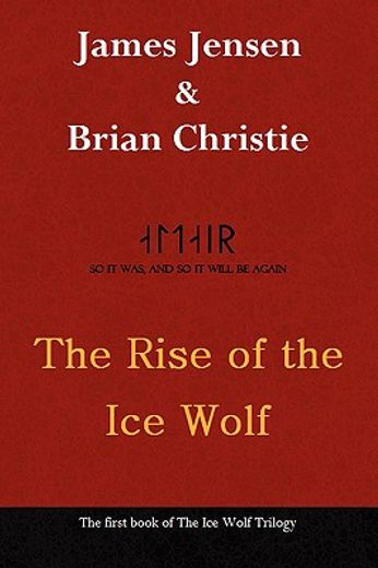 the rise of the ice wolf