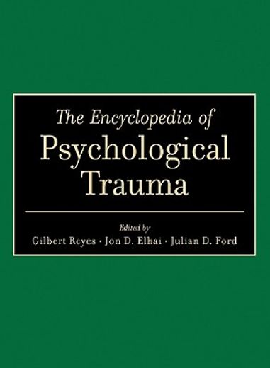 the encyclopedia of psychological trauma (en Inglés)