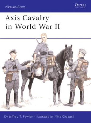 Axis Cavalry in World War II (en Inglés)