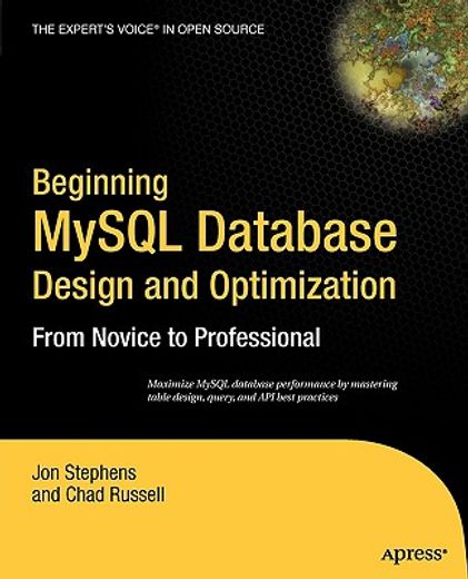 beginning mysql database design and optimization,from novice to professional