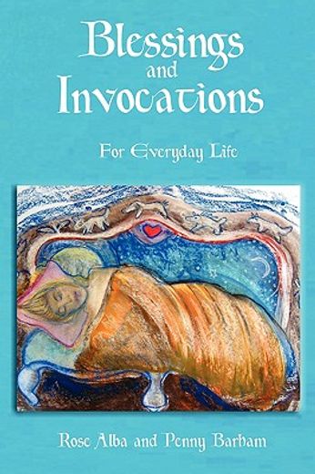 blessings and invocations for everyday life