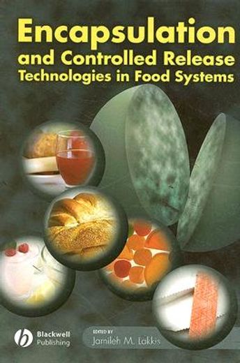 encapsulation and controlled release technologies in food systems
