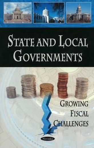 state and local governments,growing fiscal challenges