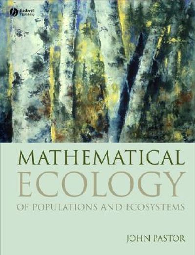 Mathematical Ecology of Populations and Ecosystems (en Inglés)