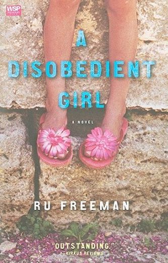 a disobedient girl,a novel (en Inglés)