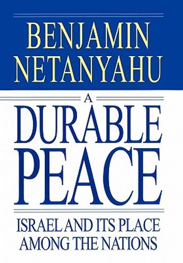 a durable peace: israel and its place among the nations (in English)