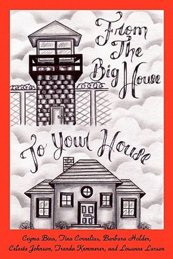 from the big house to your house (en Inglés)