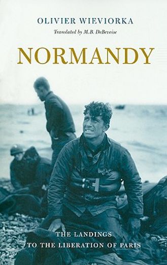 normandy,the landings to the liberation of paris