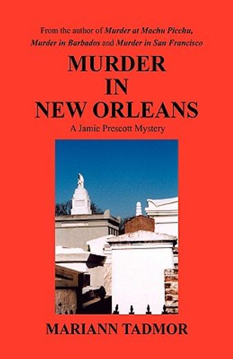 murder in new orleans,a jamie prescott mystery (en Inglés)