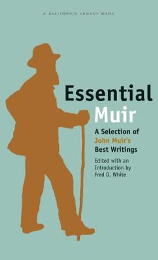 essential muir,a selection of john muir´s best writings