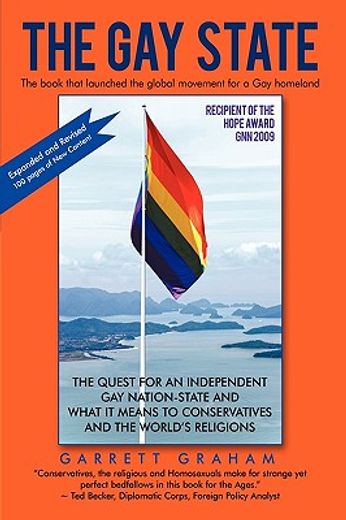 the gay state,the quest for an independent gay nation-state and what it means to conservatives and the world’s rel
