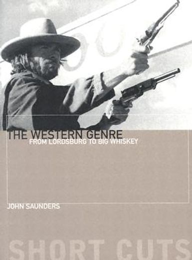 the western genre: from lordsburg to big whiskey