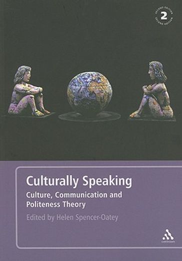 culturally speaking,culture, communication and politeness theory