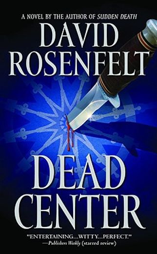 dead center (en Inglés)