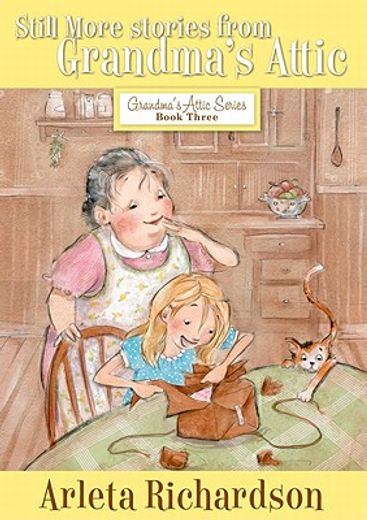 still more stories from grandma`s attic (in English)