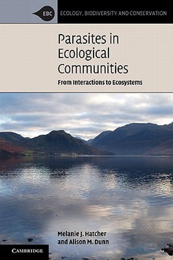 parasites in ecological communities,from interactions to ecosystems (en Inglés)