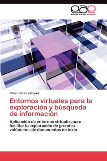 entornos virtuales para la exploraci n y b squeda de informaci n (in Spanish)