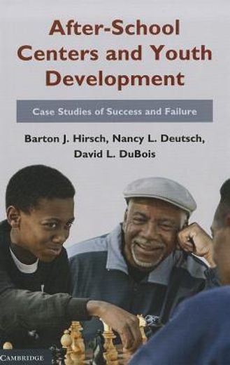 after-school centers and youth development,case studies of success and failure