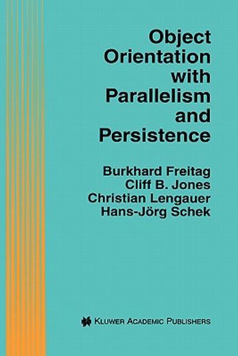 object orientation with parallelism and persistence (en Inglés)