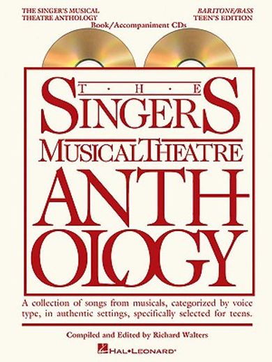The Singer's Musical Theatre Anthology - Teen's Edition Baritone/Bass Book with Online Audio [With 2 CDs]