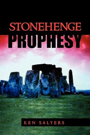 stonehenge prophesy (en Inglés)