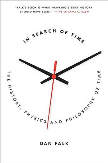 in search of time,the history, physics and philosophy of time (en Inglés)