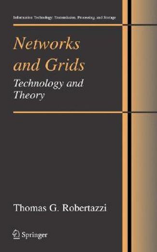 networks and grids,technology and theory